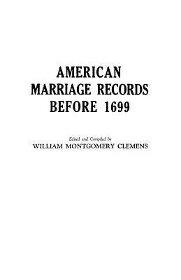Americké sobášne záznamy pred rokom 1699 - American Marriage Records Before 1699