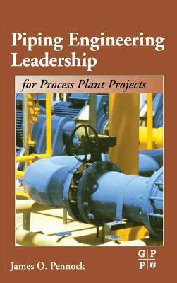 Vedenie potrubného inžinierstva pre projekty technologických zariadení - Piping Engineering Leadership for Process Plant Projects