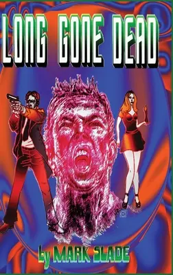 Dávno mŕtvy - Long Gone Dead