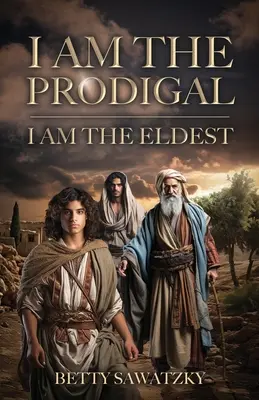 Som márnotratný, som najstarší - I Am the Prodigal, I Am the Eldest