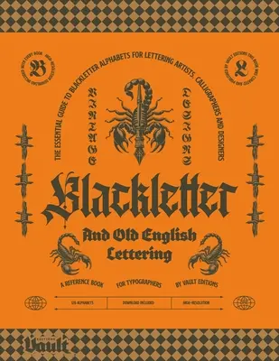 Referenčná kniha o čiernom a starom anglickom písme - Blackletter and Old English Lettering Reference Book