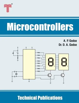 Mikrokontroléry: 8051 a MSP430 Architektúra, programovanie, prepojenie a aplikácie - Microcontrollers: 8051 & MSP430 Microcontrollers Family Architecture, Programming, Interfacing & Applications