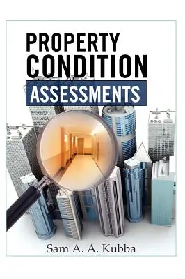 Hodnotenie stavu nehnuteľností - Property Condition Assessments