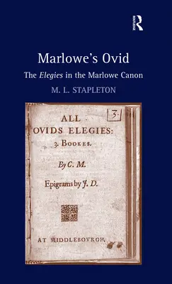 Marloweov Ovidius: Elegie v Marloweovom kánone - Marlowe's Ovid: The Elegies in the Marlowe Canon