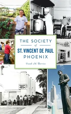 Spoločnosť svätého Vincenta de Paul Phoenix - Society of St. Vincent de Paul Phoenix