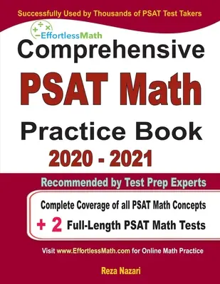 Comprehensive PAST Math Practice Book 2020 - 2021 (Komplexná cvičebnica matematiky PAST 2020 - 2021): Kompletné pokrytie všetkých konceptov PSAT z matematiky + 2 plnohodnotné testy PSAT z matematiky - Comprehensive PAST Math Practice Book 2020 - 2021: Complete Coverage of all PSAT Math Concepts + 2 Full-Length PSAT Math Tests