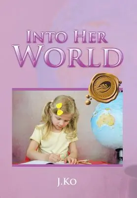 Do jej sveta - Into Her World
