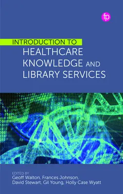 Úvod do zdravotníckych poznatkov a knižničných služieb - Introduction to Healthcare Knowledge and Library Services