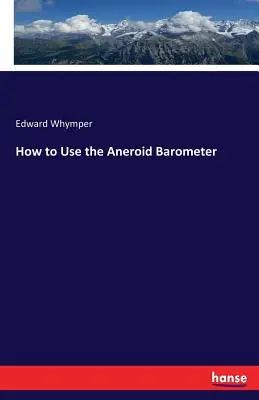 Ako používať aneroidný barometer - How to Use the Aneroid Barometer