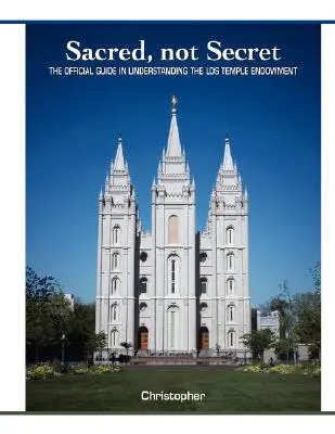 Posvätné, nie tajné - Sacred, Not Secret
