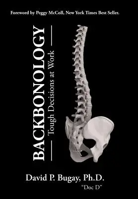 Backbonology: Ťažké rozhodnutia v práci - Backbonology: Tough Decisions at Work