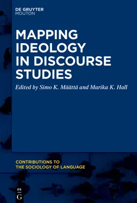 Mapovanie ideológie v diskurzných štúdiách - Mapping Ideology in Discourse Studies