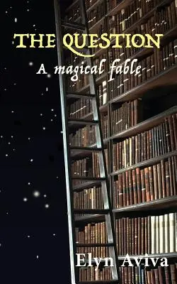 Otázka: Magická rozprávka - The Question: A Magical Fable