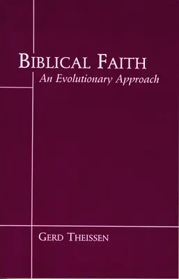 Biblická viera: Evolúcia z pohľadu evolúcie - Biblical Faith: An Evolutionary Perspective