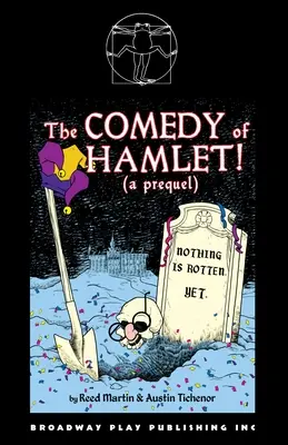 Komédia Hamlet! (prequel) - The Comedy of Hamlet! (a prequel)