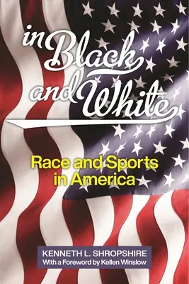 Čiernobielo: Rasa a šport v Amerike - In Black and White: Race and Sports in America
