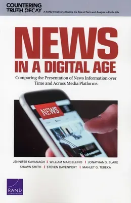 Správy v digitálnom veku: Porovnanie prezentácie spravodajských informácií v čase a na rôznych mediálnych platformách - News in a Digital Age: Comparing the Presentation of News Information over Time and Across Media Platforms