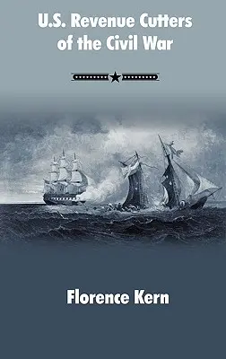 Výnosové kutre USA v občianskej vojne - U.S. Revenue Cutters of the Civil War