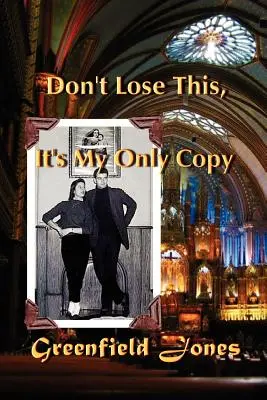 Nestrácaj to, je to moja jediná kópia a iné príbehy - Don't Lose This, It's My Only Copy and Other Stories