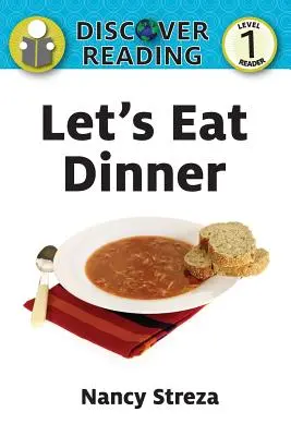 Poďme jesť večeru - Let's Eat Dinner