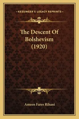 Zostup boľševizmu (1920) - The Descent Of Bolshevism (1920)