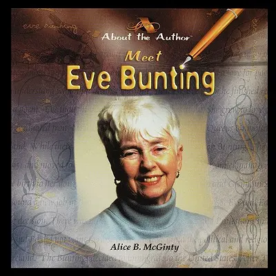 Zoznámte sa s Evou Buntingovou - Meet Eve Bunting