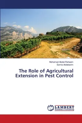 Úloha rozšírenia poľnohospodárstva v boji proti škodcom - The Role of Agricultural Extension in Pest Control