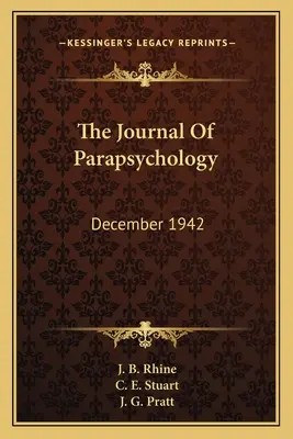 Časopis The Journal Of Parapsychology: December 1942: Journal of Parapsychology (časopis o psychológii) - The Journal Of Parapsychology: December 1942