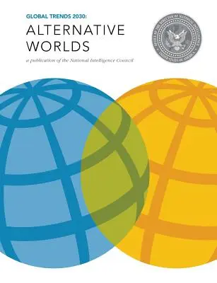 Globálne trendy 2030: Alternatívne svety - Global Trends 2030: Alternative Worlds