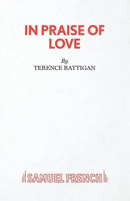 Chvála lásky - hra - In Praise of Love - A Play