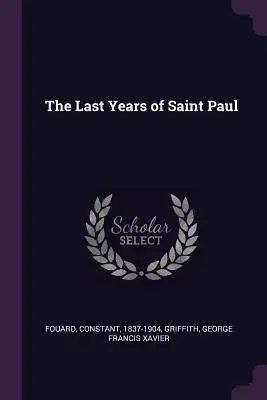 Posledné roky svätého Pavla - The Last Years of Saint Paul