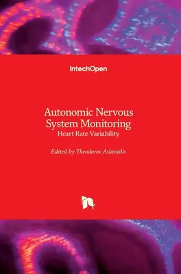 Monitorovanie autonómneho nervového systému: Variabilita srdcovej frekvencie - Autonomic Nervous System Monitoring: Heart Rate Variability