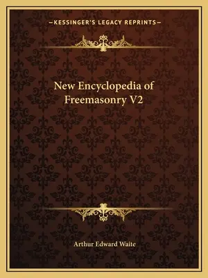 Nová encyklopédia slobodomurárstva V2 - New Encyclopedia of Freemasonry V2