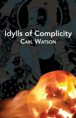 Idyly o spoluvinách - Idylls of Complicity