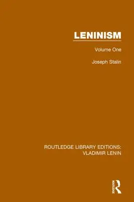Leninizmus: Prvý zväzok - Leninism: Volume One