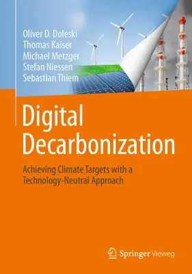 Digitálna dekarbonizácia: Dosiahnutie klimatických cieľov s technologicky neutrálnym prístupom - Digital Decarbonization: Achieving Climate Targets with a Technology-Neutral Approach