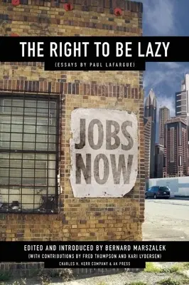 Právo byť lenivý - The Right to Be Lazy