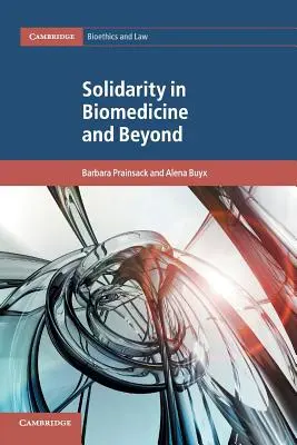 Solidarita v biomedicíne a za jej hranicami - Solidarity in Biomedicine and Beyond