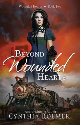 Za hranicami zranených sŕdc: Zranené srdcia - Beyond Wounded Hearts: Wounded Hearts