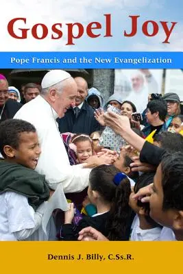 Evanjelium radosti: Pápež František a nová evanjelizácia - Gospel Joy: Pope Francis and the New Evangelization