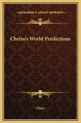 Cheirove predpovede sveta - Cheiro's World Predictions