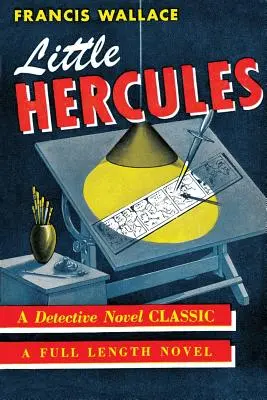 Malý Herkules: (Zlatý vek) - Little Hercules: (A Golden-Age Mystery Reprint)