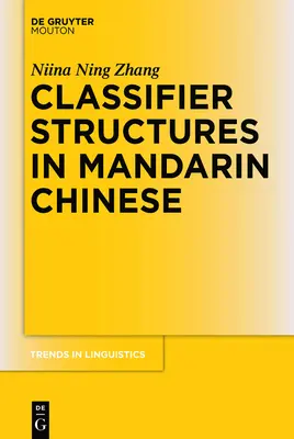 Klasifikačné štruktúry v mandarínskej čínštine - Classifier Structures in Mandarin Chinese