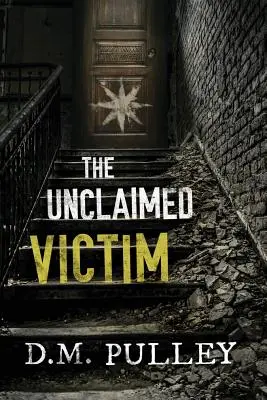 Nevyžiadaná obeť - The Unclaimed Victim