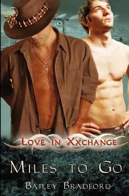 Láska vo výmene: Miles to Go - Love in Xxchange: Miles to Go