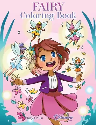 Fairy Coloring Book: Fairy Coloring Book: Fairy Coloring Book: Fairy Coloring Book: Fairy Coloring Book: Pre deti vo veku 6-8 rokov, 9-12 rokov - Fairy Coloring Book: For Kids Ages 6-8, 9-12