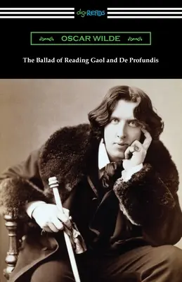 Balada o väzení v Readingu a De Profundis - The Ballad of Reading Gaol and De Profundis