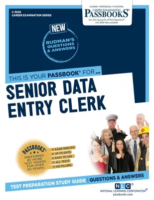 Senior Data Entry Clerk (C-3506): Študijná príručka k preukazom, zväzok 3506 - Senior Data Entry Clerk (C-3506): Passbooks Study Guide Volume 3506