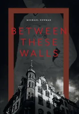 Medzi týmito stenami - Between These Walls