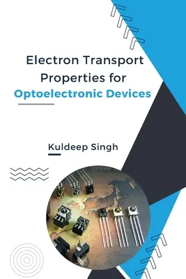 Vlastnosti prenosu elektrónov pre optoelektronické zariadenia - Electron Transport Properties For Optoelectronic Devices